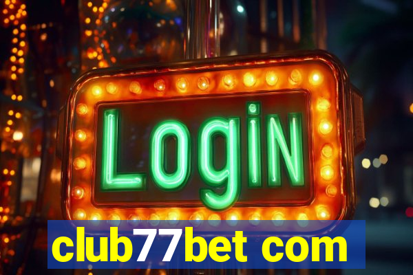 club77bet com